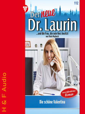 cover image of Die schöne Valentina--Der neue Dr. Laurin, Band 112 (ungekürzt)